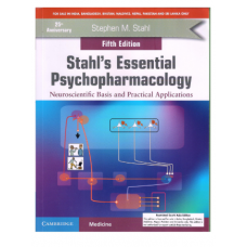 Stahl's Essential Psychopharmacology:Neuroscientific Basis and Practical Applications;5th Edition 2021 by Stephen M Stahl