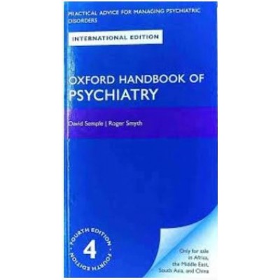 Oxford Handbook of Psychiatry;4th Edition 2022 By Roger Smyth David Semple