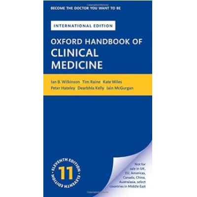 Oxford Handbook Of Clinical Medicine;11th(International)Edition 2024 By Tim Raine & Ian B. Wilkinson