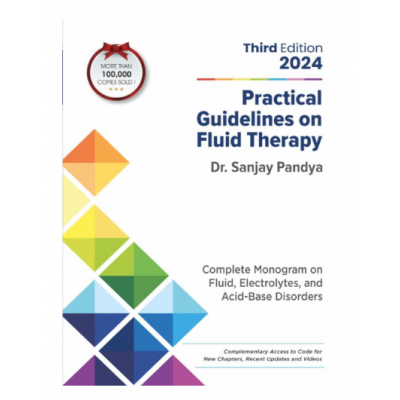 Practical Guidelines On Fluid Therapy;3rd Edition 2024 by Dr Sanjay Pandya