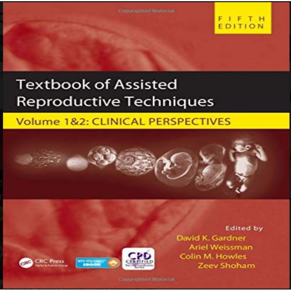 Textbook of Assisted Reproductive Techniques(2 Volume Set);5th Edition 2018 By David K. Gardner, Ariel Weissman