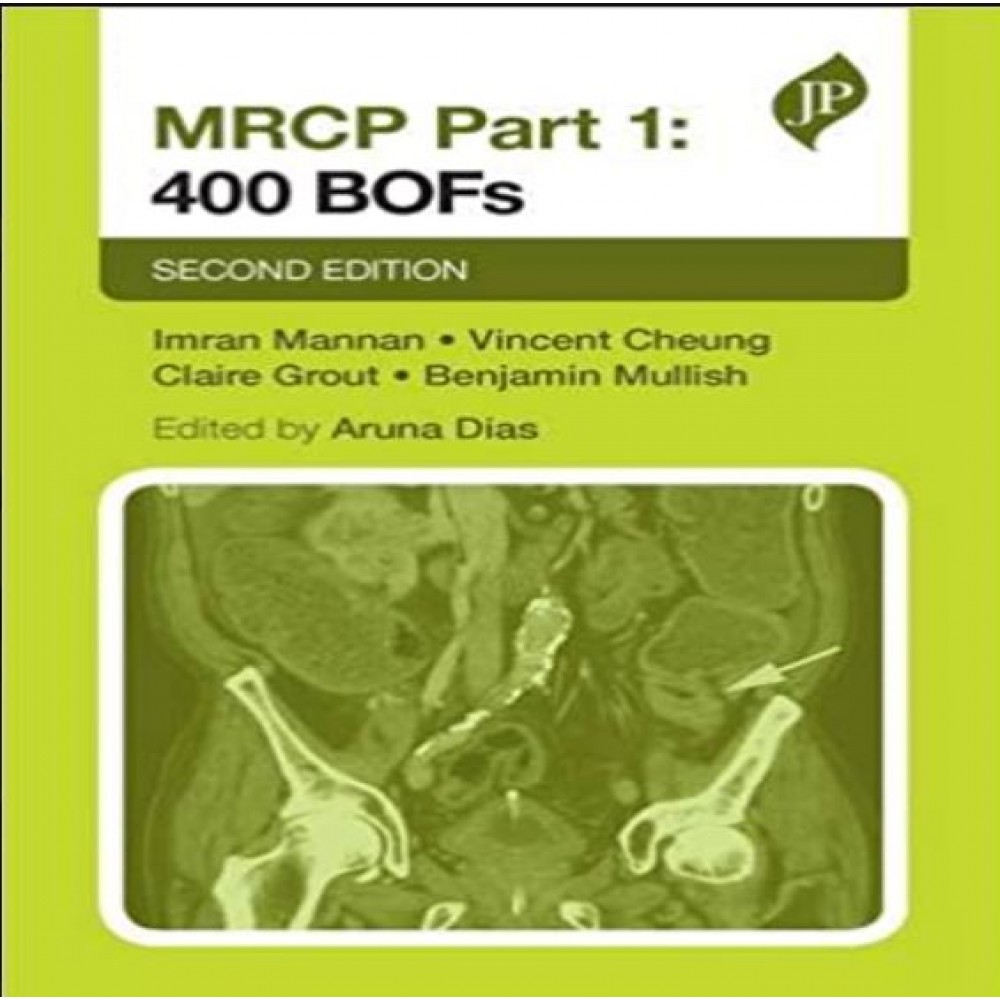 MRCP Part 1: 400 BOFs;2nd Edition 2016 By Mannan Imran