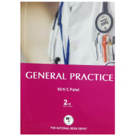 General Practice;2nd Edition 2022 by Kirti C Patel