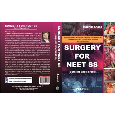 Surgery for NEET SS(Surgical specialities);1st Edition 2020 By Madhur Anand