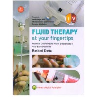 Fluid Therapy At Your Fingertips:2nd Edition 2023 By Rashmi Datta