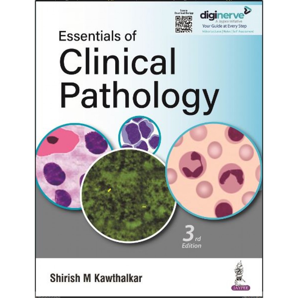 Essentials of Clinical Pathology: 3rd Edition 2023 by Shirish M Kawthalkar