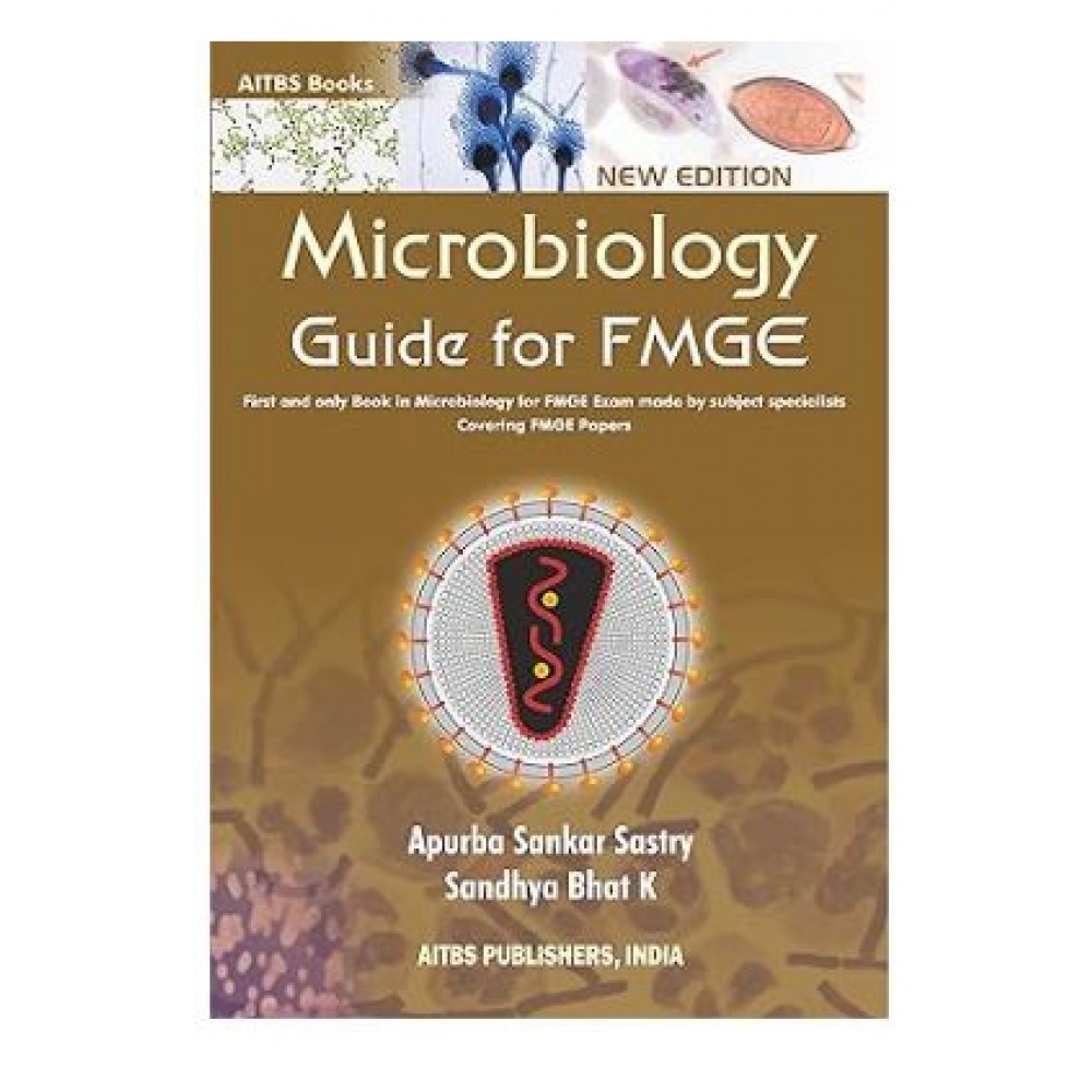 Microbiology Guide for FMGE;5th Edition 2020 By Apurba Sankar Sastry & Sandhya Bhat K