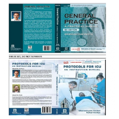 General Practice: A Practical Manual (with Complimentary book Protocols for ICU: An Instruction manual);6th Edition 2023 by Ghanshyam M Vaidya