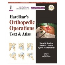 Hardikar’s Orthopedic Operations: Text & Atlas;1st Edition 2019 By Hardikar Sharad M