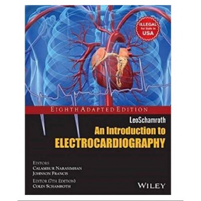 Leoschamroth: An Introduction to Electro Cardiography;8th(Adaptive) Edition 2013 by Leoschamroth & Calambur Narasimhan