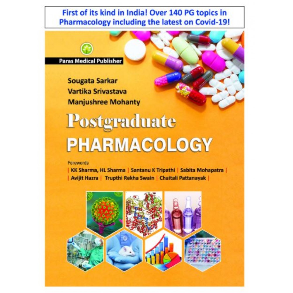 Postgraduate Pharmacology;1st Edition 2020 by Sarkar Sougata, Vartika Srivastava & Manjushree Mohanty