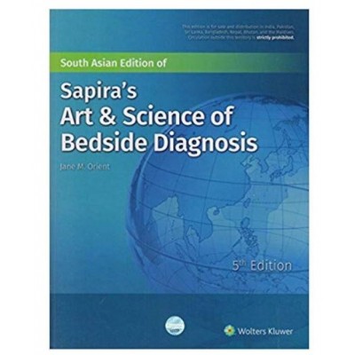 Sapira's Art & Science of Bedside Diagnosis;5th Edition 2018 By Orient