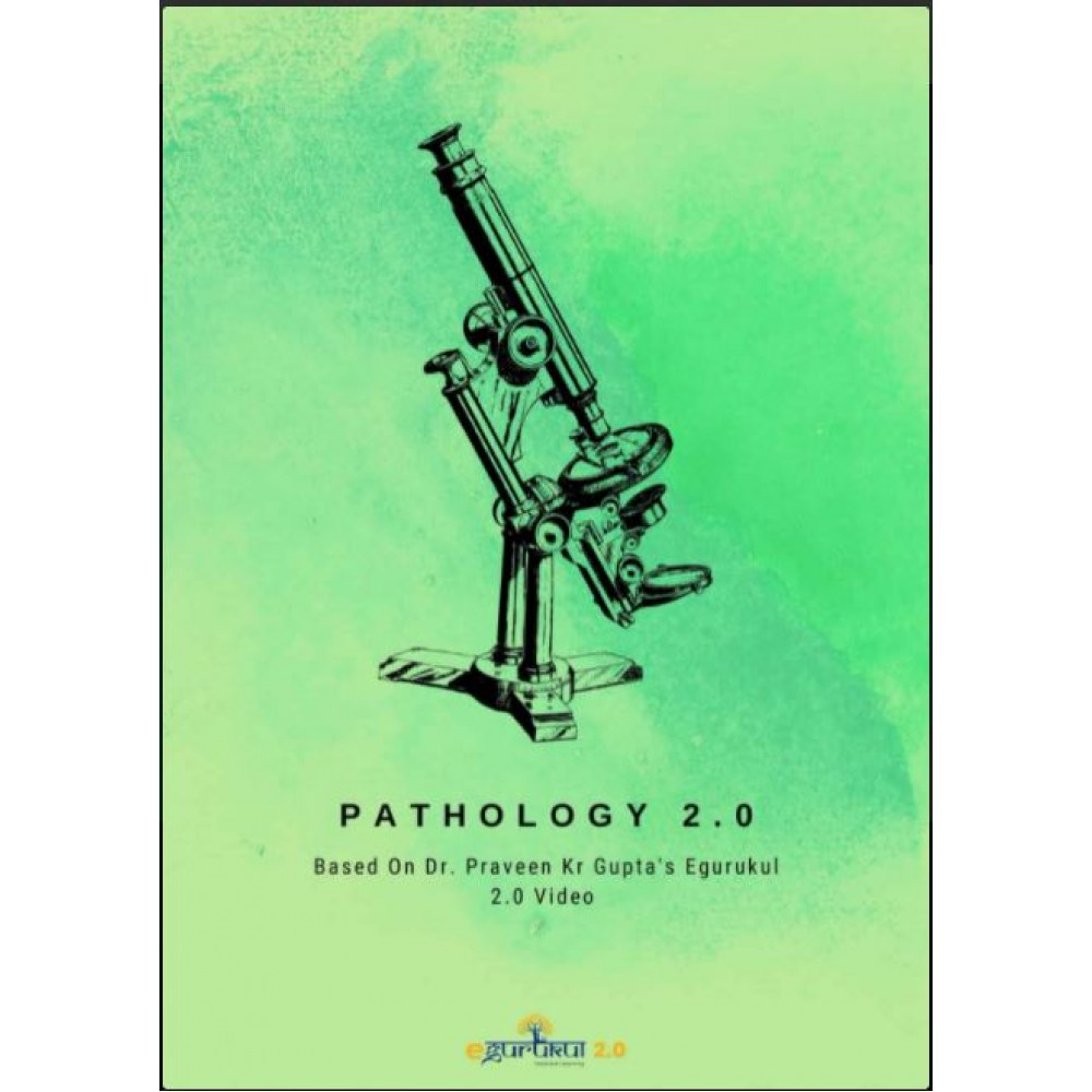 Pathology E-Gurukul PG Hand Written Notes (Colored)2020-21 By Dr Praveen Kumar