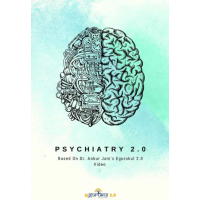 Psychiatry E-Gurukul PG Hand Written Notes (Colored)2020-21 By Dr Ankur Jain