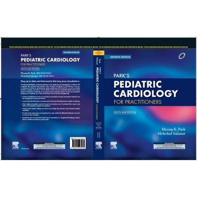 Park's Pediatric Cardiology for Practitioners;7th(South Asia)Edition 2020 By Myung K. Park, Mehrdad Salamat