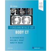 Fundamentals of Body CT;5th Edition 2019 By W.Richard Webb