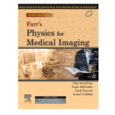 Farr's Physics for Medical Imaging;3rd Edition 2023 by Yucel-Finn