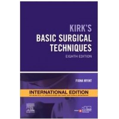 Kirks Basic Surgical Techniques;8th Edition 2024 By Fiona Myint