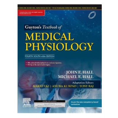 Guyton's Textbook of Medical Physiology: 4th(South Asia) Edition 2024 By John E Hall & Mario Vaz