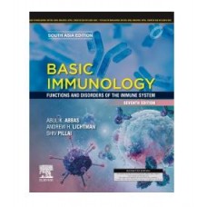 Basic Immunology (Functions and Disorders of the Immune System);7th(South Asia)Edition 2024 By Abul K. Abbas, Andrew H. Lichtman & Shiv Pillai