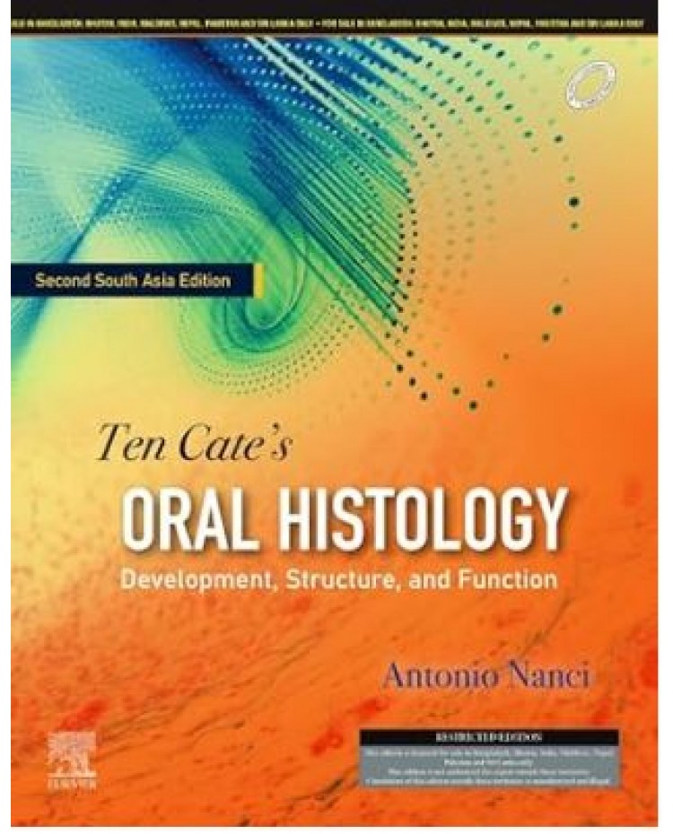 Ten Cates Oral Histology: 2nd (South Asia Edition) 2024 By Antonio Nanci