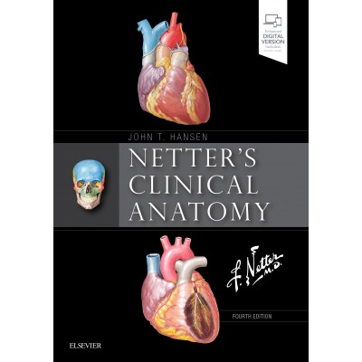 Netter's Clinical Anatomy; 4th Edition 2018 By John T.Hansen