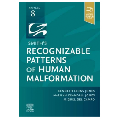 Smith's Recognizable Patterns of Human Malformation;8th Edition 2021 By Kenneth Lyons,Jones Marilyn & Crandall Jones