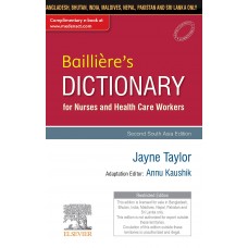 Baillière's Dictionary for Nurses and Health Care Workers;2nd(South Asia) Edition 2019 By Annu Kaushik
