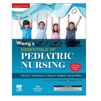 Wong's Essentials of Pediatric Nursing:3rd(South Asian) Edition 2023 By Jyoti Sarin & Bhargavi C.N