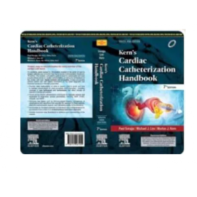 Kern's Cardiac Catheterization Handbook;7th Edition 2022 By Morton J. Kern, Paul Sorajja & Michael J.Lim