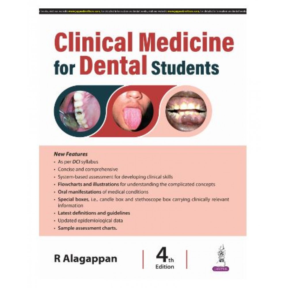 Clinical Medicine for Dental Students;4th Edition 2025 by R Alagappan