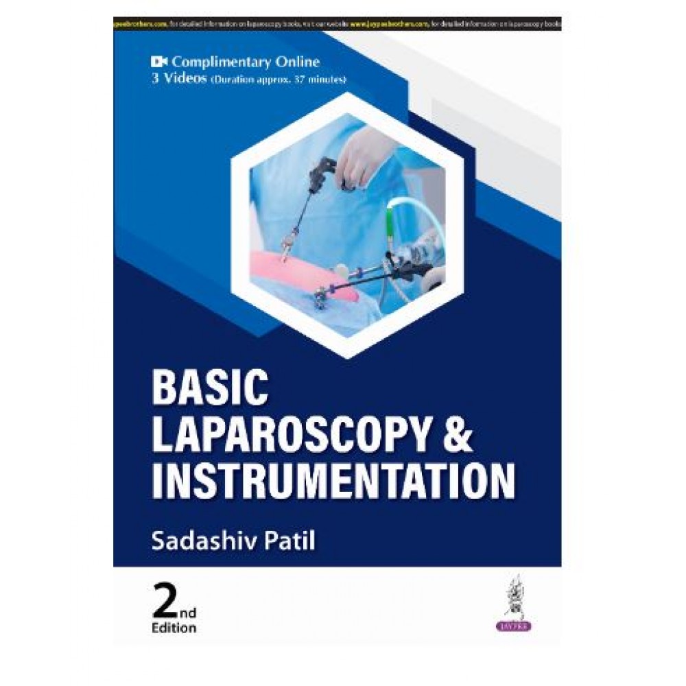 Basic Laparoscopy & Instrumentation;2nd Edition 2025 by Sadashiv Patil 