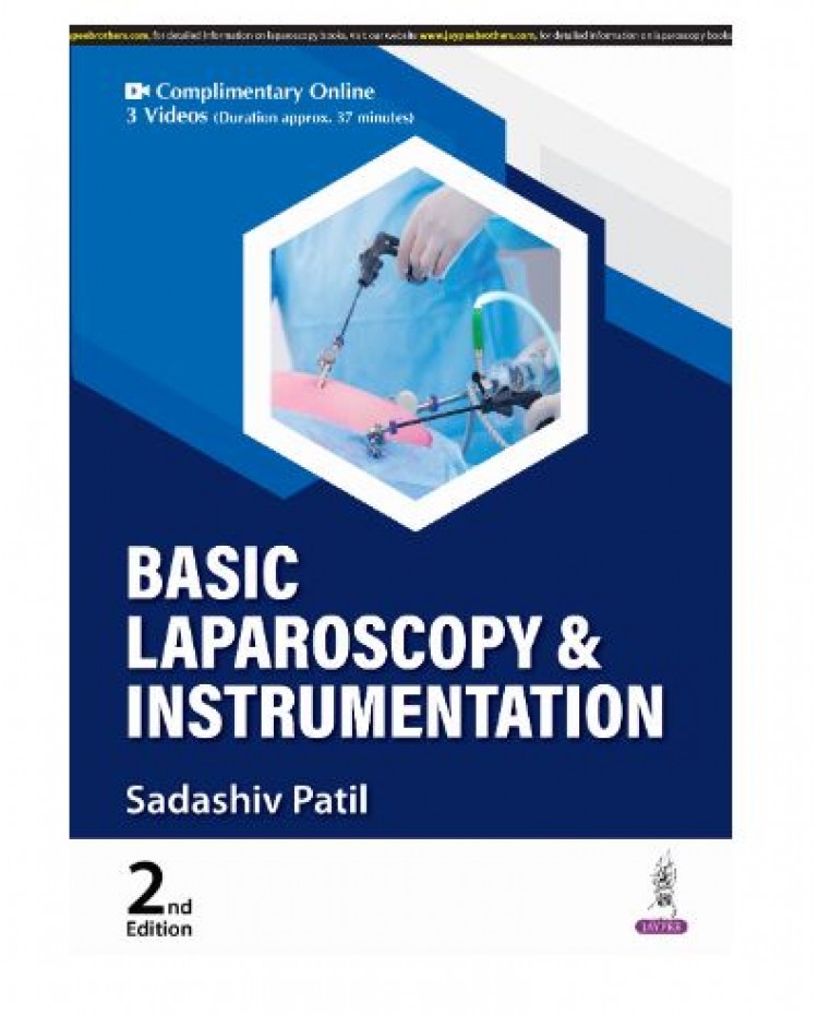 Basic Laparoscopy & Instrumentation;2nd Edition 2025 by Sadashiv Patil 