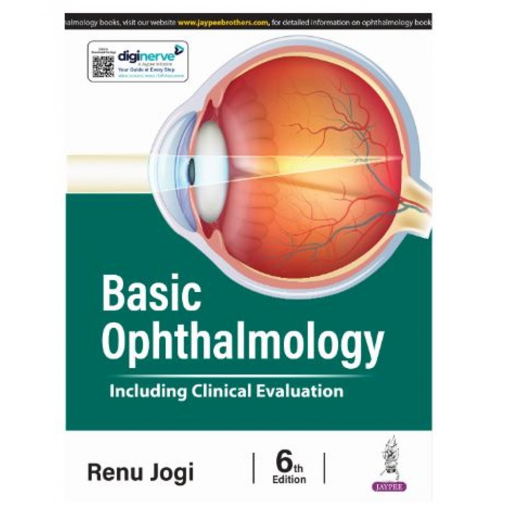 Basic Ophthalmology (Including Clinical Evaluation);6th Edition 2025 by Renu Jogi