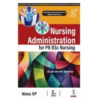 Nursing Administration for PB BSc Nursing;2nd Edition 2025 by Nima VP