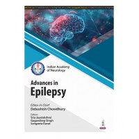 IAN Advances in Epilepsy;1st Edition 2025 by Debashish Chowdhury, Sita Jayalakshmi & Gagandeep Singh 