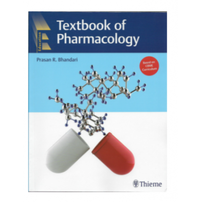 Textbook of Pharmacology;1st Edition 2022 by Prasan R. Bhandari