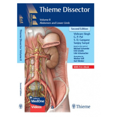 Thieme Dissector:Abdomen and Lower Limb(Volume-2); 2nd Edition 2022 by Vishram Singh, G P Pal & Gangane