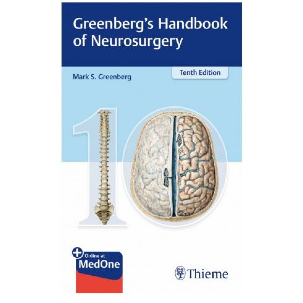 Greenbergs Handbook Of Neurosurgery: 10th Edition 2023 By Mark S. Greenberg