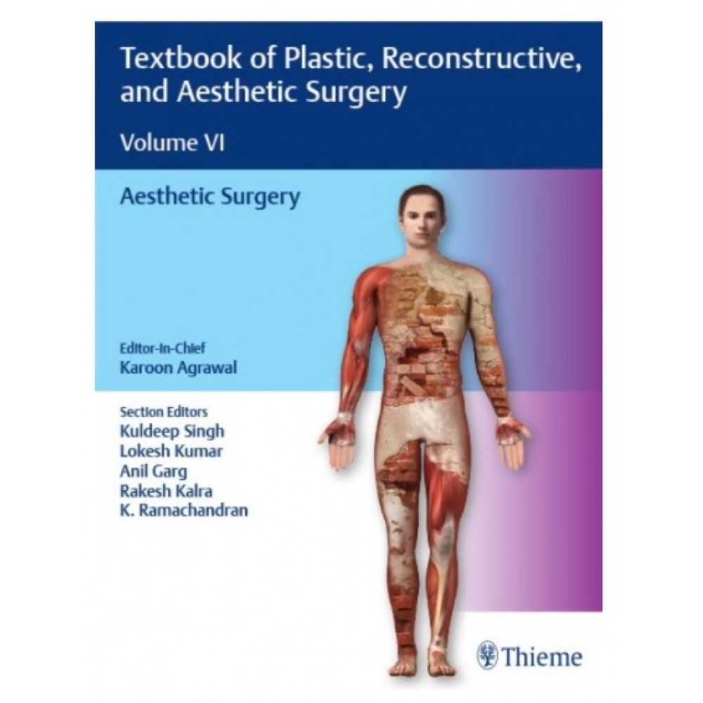 Textbook of Plastic, Reconstructive and Aesthetic Surgery (6 Volume-Set) By Dr. Karoon Agrawal