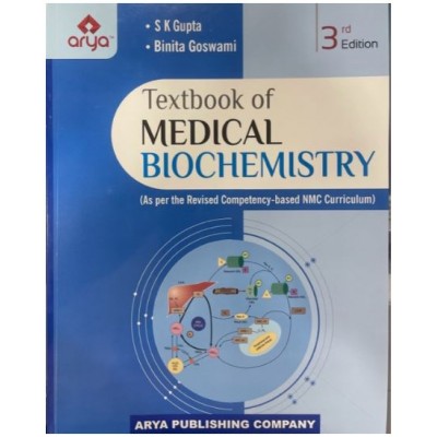 Textbook Of Medical Biochemistry:3rd Edition 2023 By SK Gupta & Binita Goswami