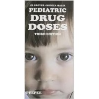 Pediatric Drug Doses:3rd Edition 2023 By JK Grover