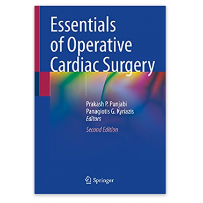 Essentials of Operative Cardiac Surgery;2nd Edition 2022 by Prakash P ...