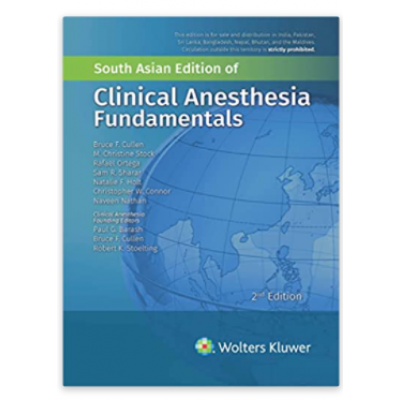 Clinical Anesthesia Fundamentals;2nd (South Asia) Edition 2022 by Paul G Barash & Robert K Stoelting 