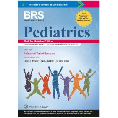 BRS Pediatrics :1st South Asian Edition 2023 By Padmasani Venkat Ramanan