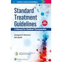 Standard Treatment Guidelines A Manual for Medical Therapeutics: 7th Edition 2024 By  Sangeeta Sharma & GR Sethi