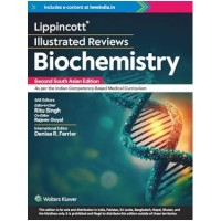 Lippincott Illustrated Reviews Biochemistry: 2nd (SAE)2024 By  Ritu Singh & Rajeev Goyal