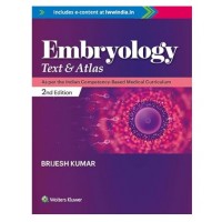 Embryology Text & Atlas;2nd Edition 2024 By Brijesh Kumar