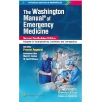 Washington Manual of Emergency Medicine: 2nd south Asia Edition 2024 By Praveen Aggarwal & Mark D. Levine & W. Scott Gilmore