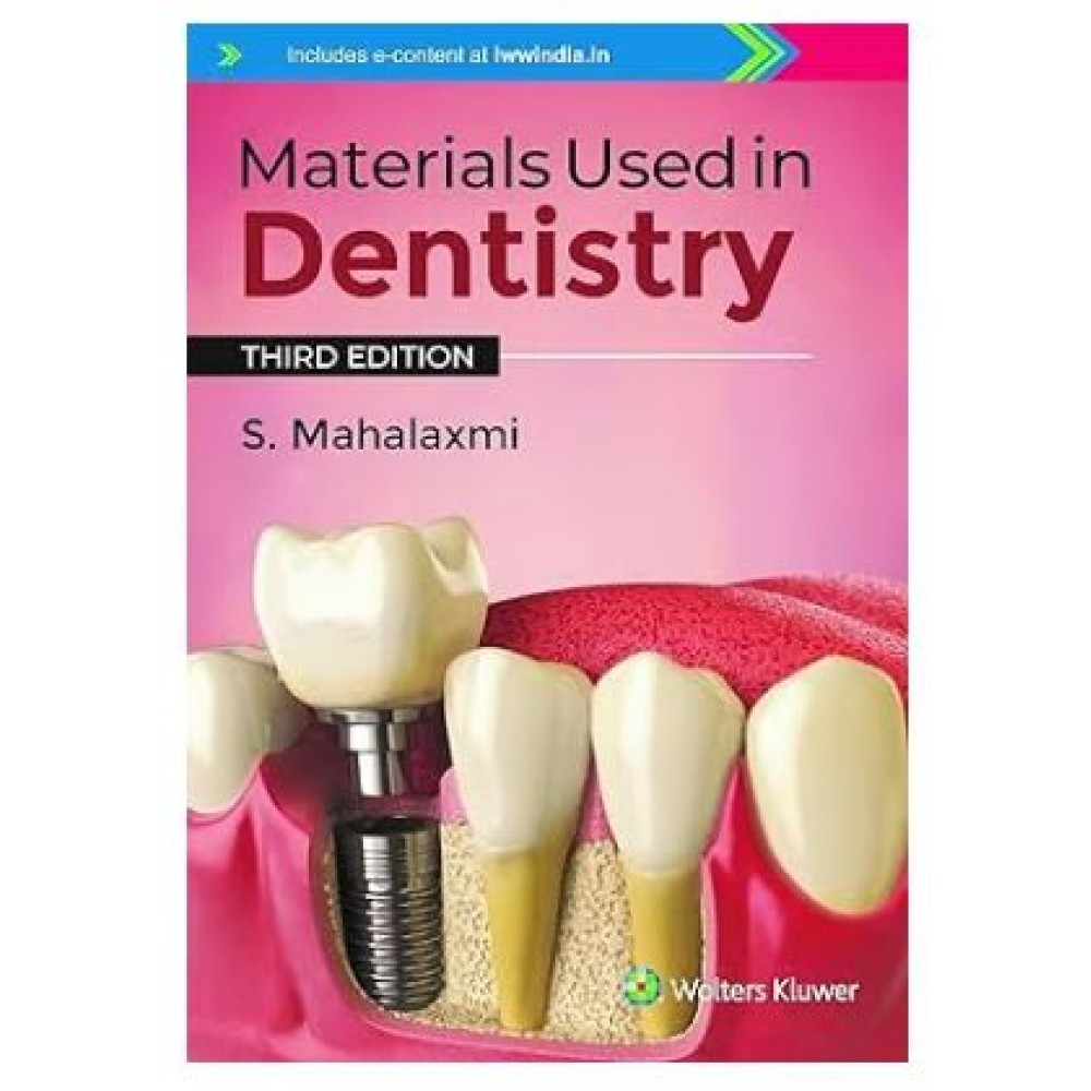 Materials used in Dentistry;3rd Edition 2024 by Mahalaxmi 